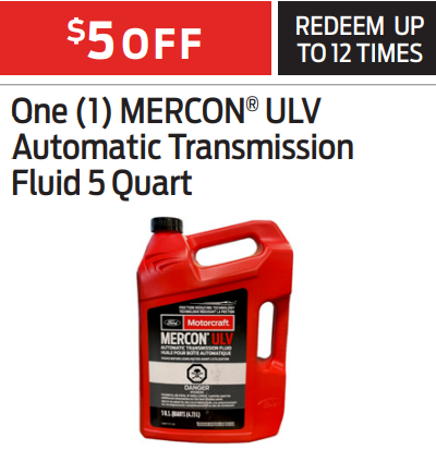 One (1) MERCON® ULV
Automatic Transmission
Fluid 5 Quart